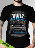 Tricou mașini Built Not Bought