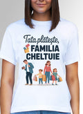Tricou Tata plătește