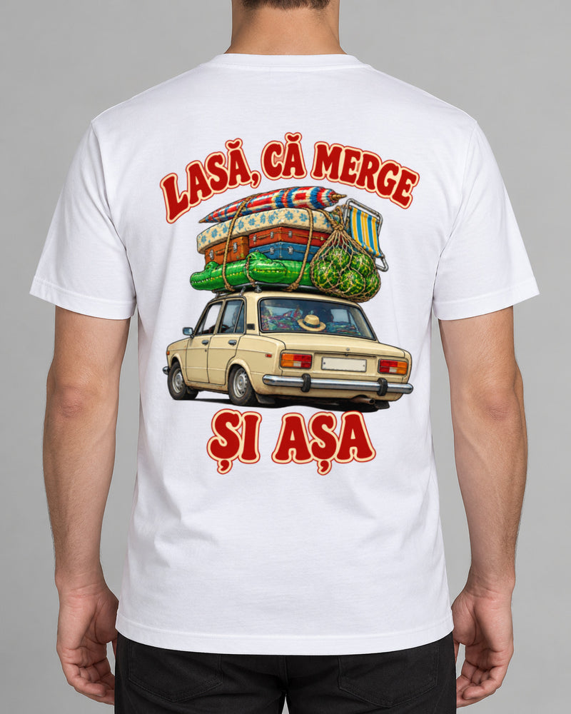 Tricou Lasă că merge-1