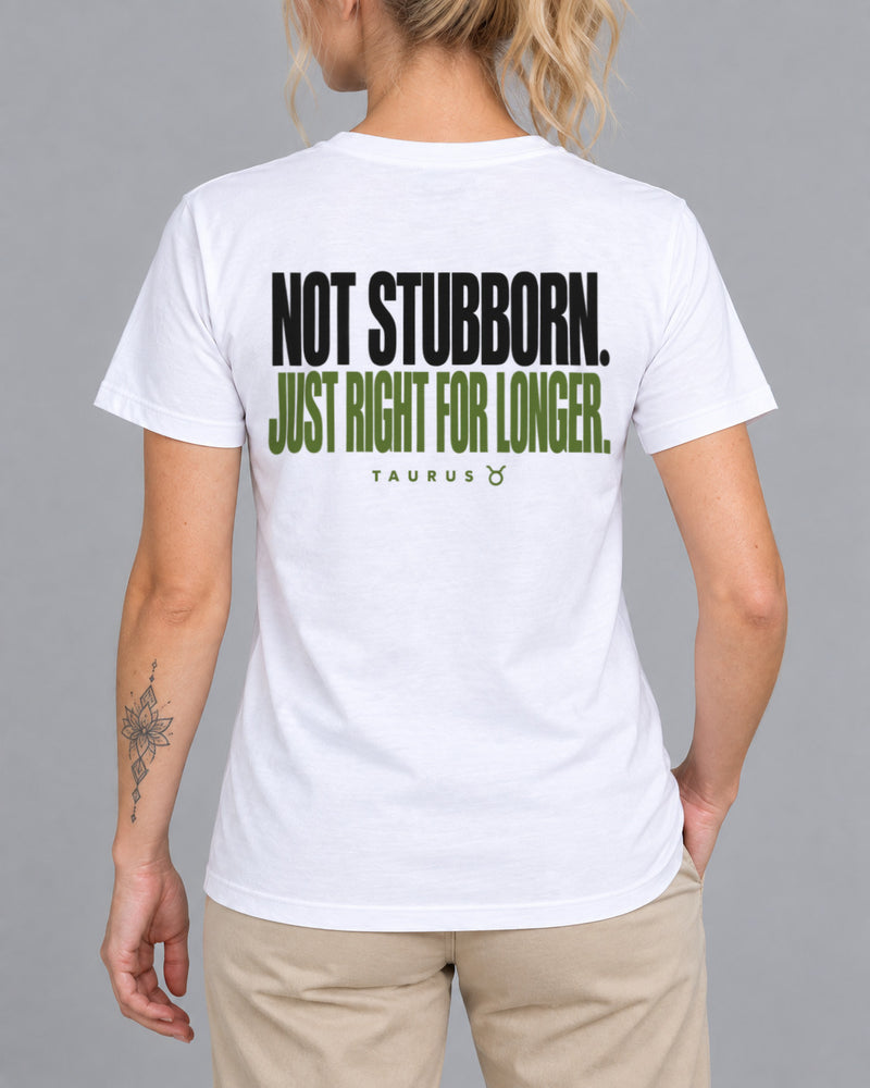 Tricou Taurus Not stubborn-1