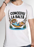 Tricou Concediu pe baltă