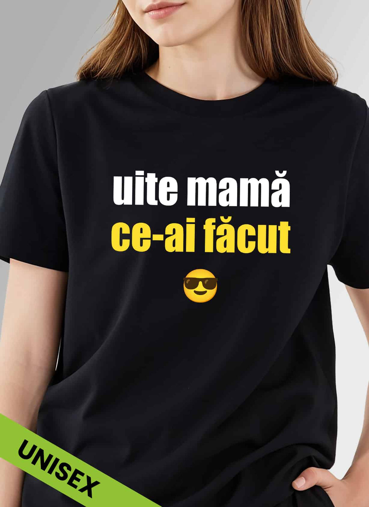 Tricou versuri Uite mamă ce ai făcut